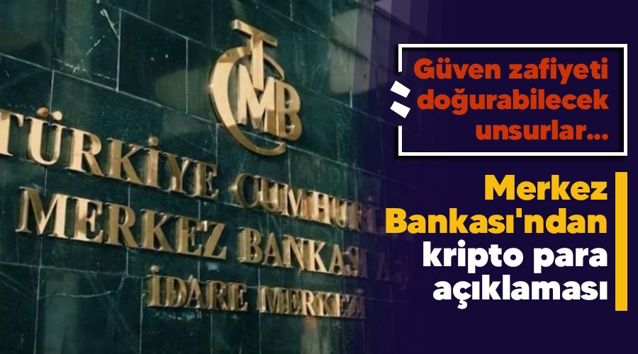 Merkez Bankas�'ndan kripto para a��klamas�