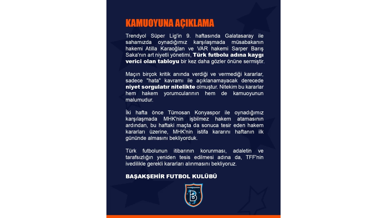 Başakşehir'den Galatasaray maçının hakemlerine sert tepki!