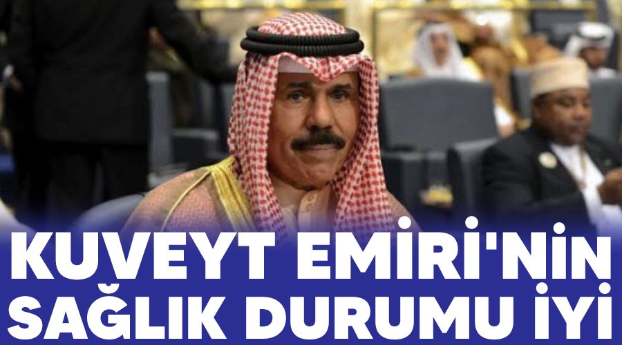 Kuveyt Emiri'nin sa�l�k durumu iyi