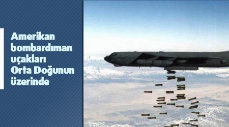 ABD bombardman uaklar Orta Dou zerinde