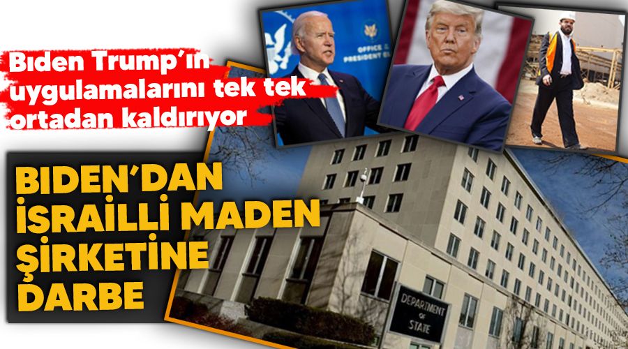  Biden'dan �srailli maden �irketine darbe