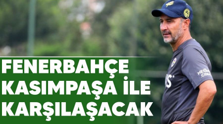 Fenerbahçe Kasımpaşa ile karşılaşacak